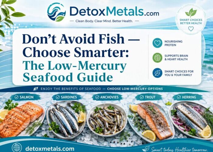 Don’t Avoid Fish — Choose Smarter!