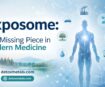 Exosome - The Missing Piece in Modern Medicine